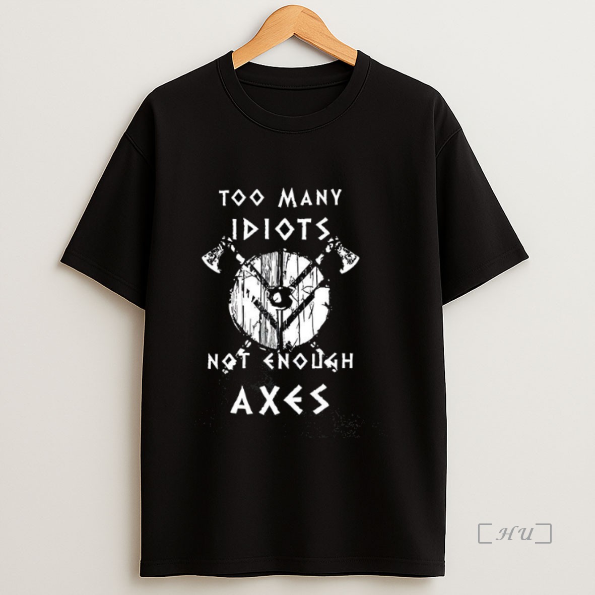Officials Too Many Idiots Not Enough Axes Premium Shirt Sweatshirt Tee