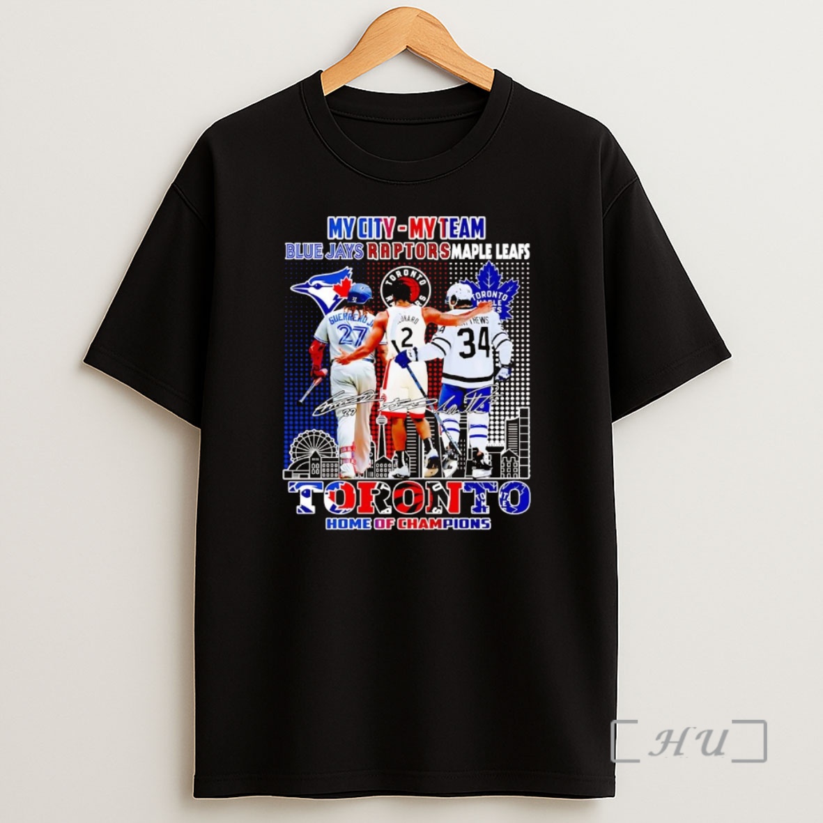 Officials Toronto Sports Teams My City My Team Home Of Champions Premium Shirt Sweatshirt Tee