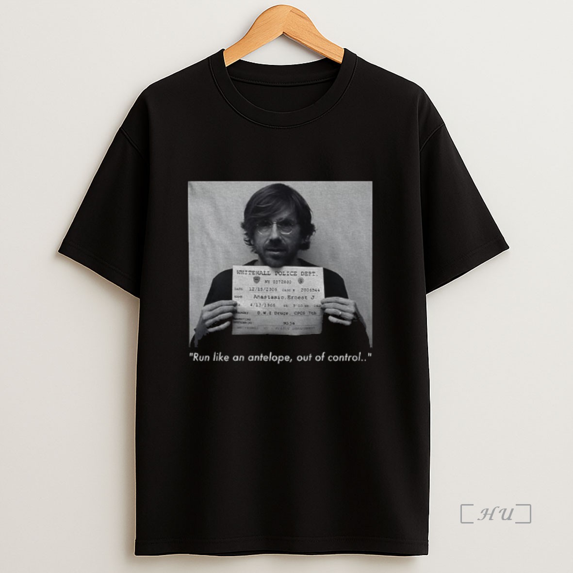 Officials Trey Anastasio Shot Run Like An Antelope Out Of Control Premium Shirt Sweatshirt Tee