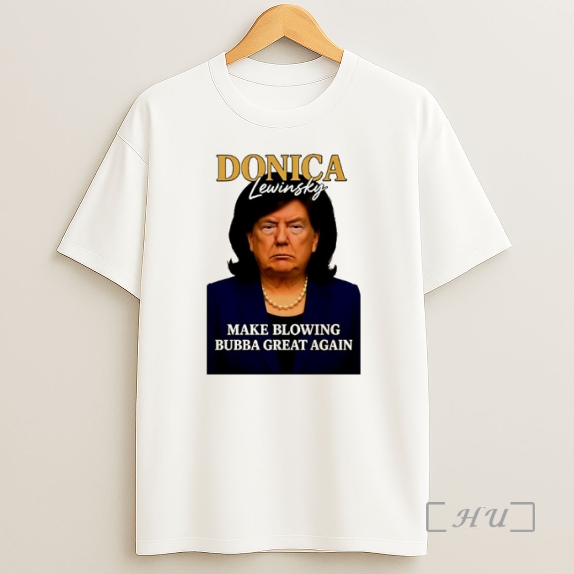 Officials Trump Donica Lewinsky Make Blowing Bubba Great Again Premium Shirt Sweatshirt Tee