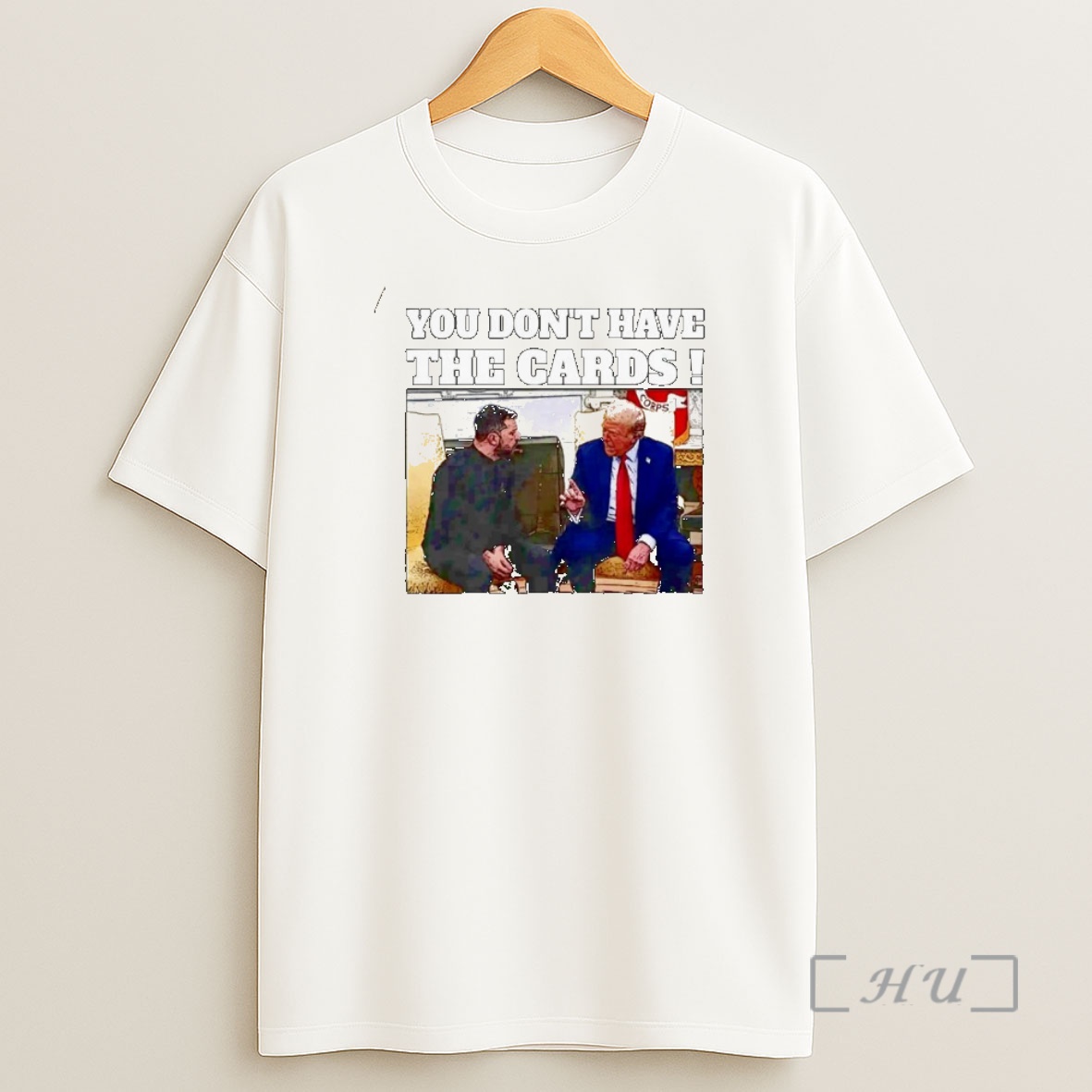 Officials Trump And Zelensky You Dont Have The Cards Ornaments Premium Shirt Sweatshirt Tee