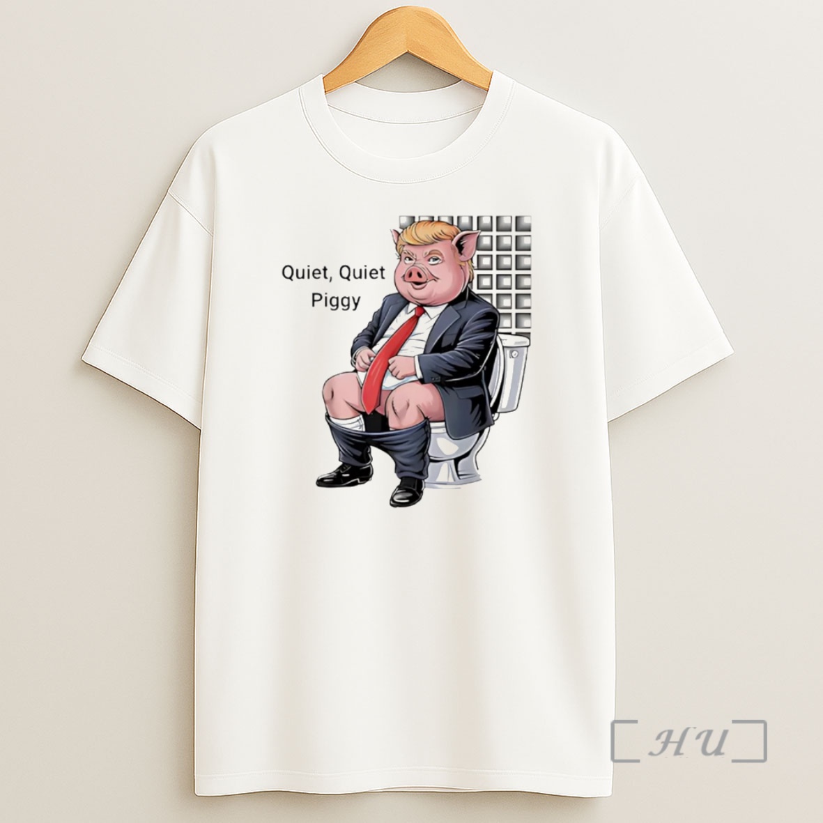 Officials Trump Toilet Quiet Quiet Piggy Premium Shirt Sweatshirt Tee
