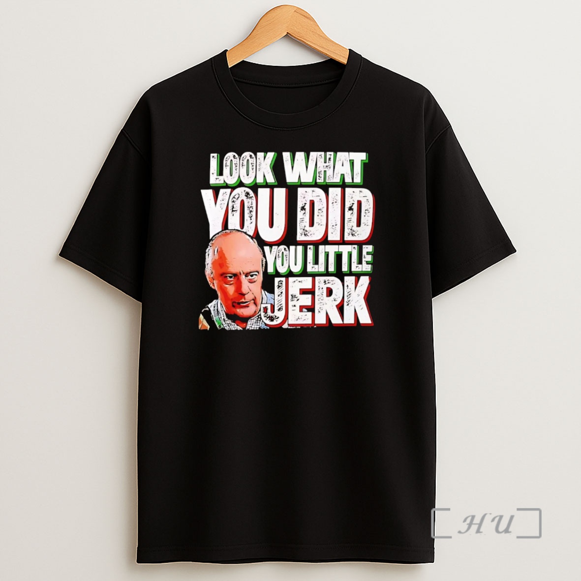 Officials Uncle Frank Home Alone Look What You Did Little Jerk Premium Shirt Sweatshirt Tee