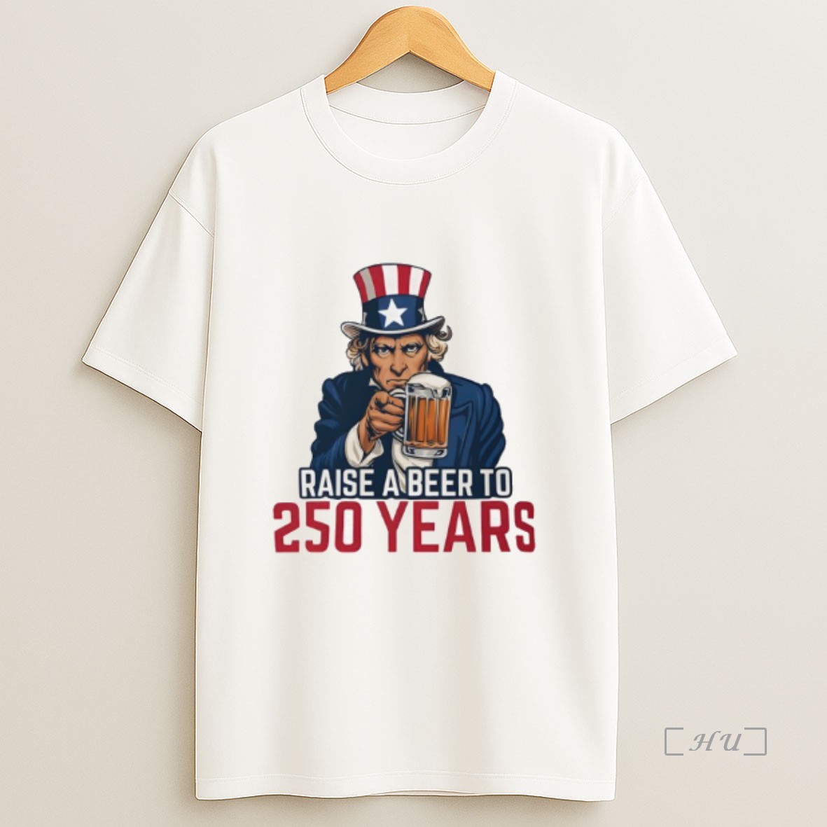 Officials Uncle Sams Raise A Beer 250 Years Premium Shirt Sweatshirt Tee