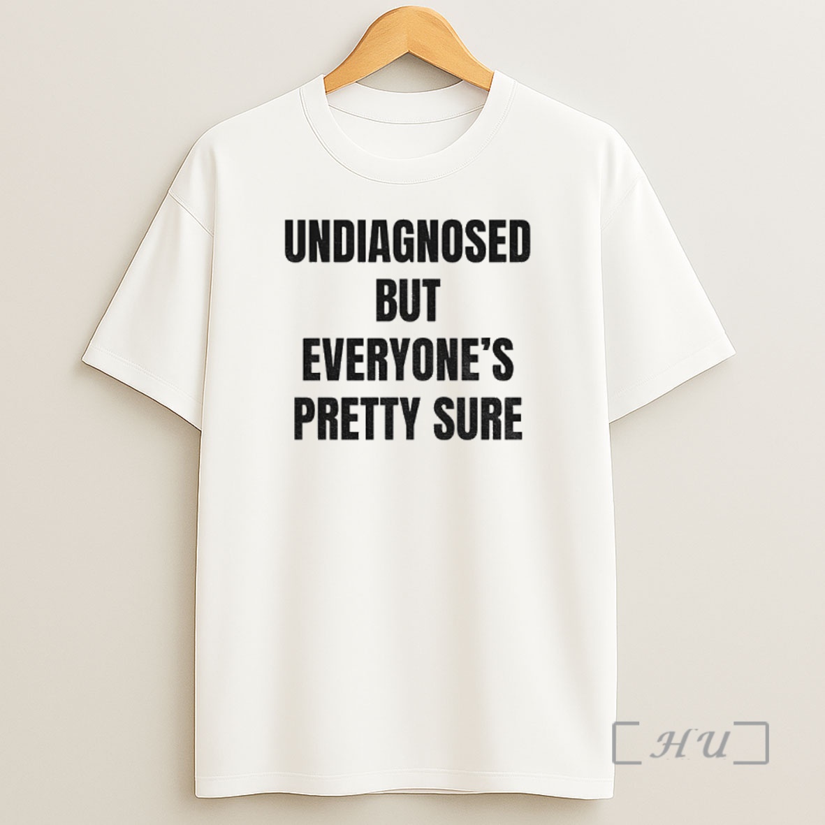 Officials Undiagnosed But Everyones Pretty Sure Premium Shirt Sweatshirt Tee
