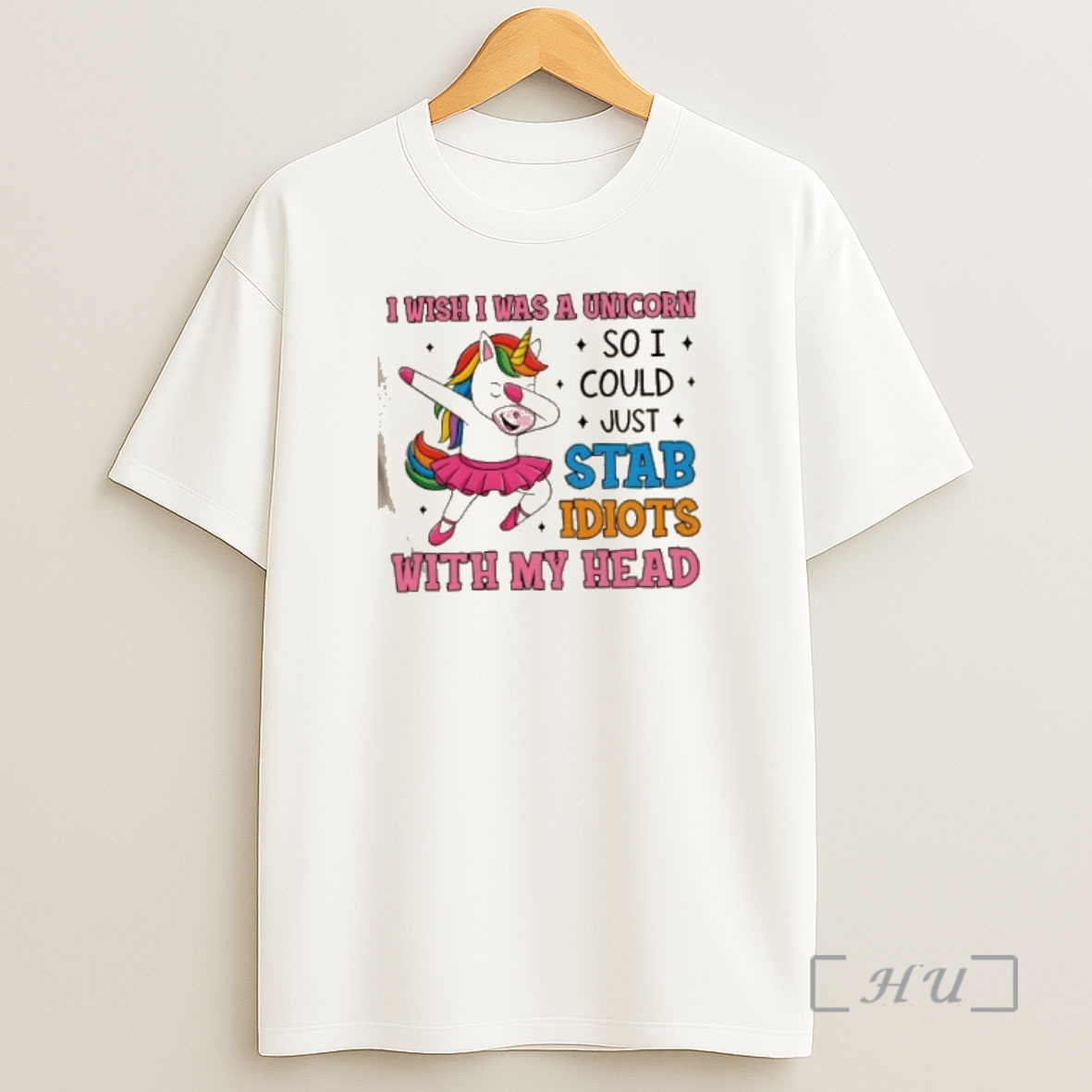 Officials Unicorn Dabbing I Wish I Was A Unicorn So I Could Just Stab Idiots With My Head Premium Shirt Sweatshirt Tee