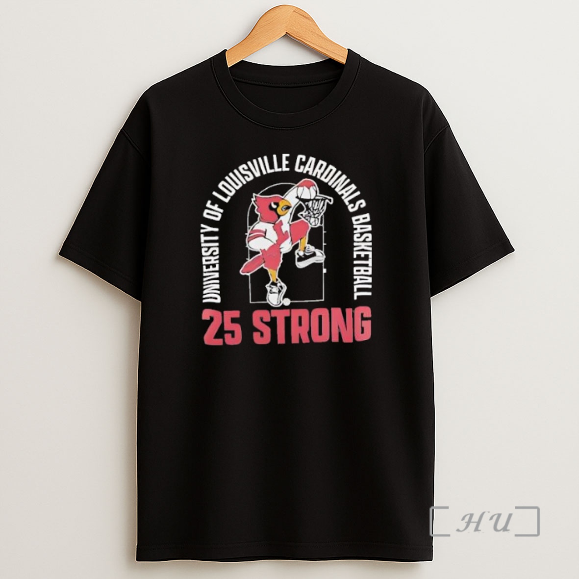 Officials University Of Louisville Cardinals Basketball 25 Strong Premium Shirt Sweatshirt Tee