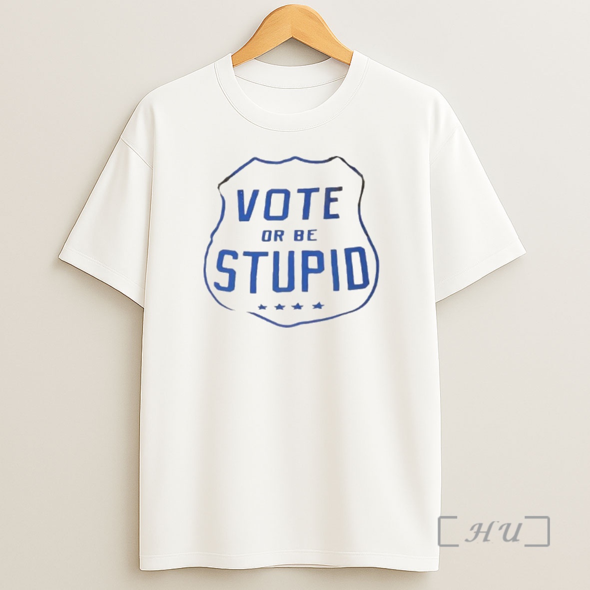 Officials Vote Or Be Stupid Premium Shirt Sweatshirt Tee