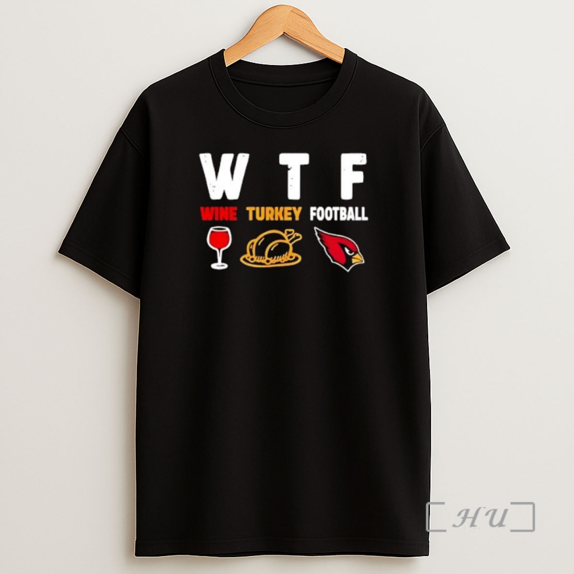 Officials Wtf Wine Turkey Arizona Cardinals Football Premium Shirt Sweatshirt Tee
