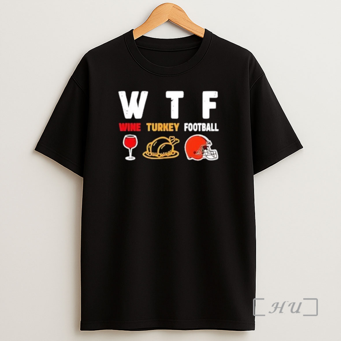 Officials Wtf Wine Turkey Cleveland Browns Football Premium Shirt Sweatshirt Tee