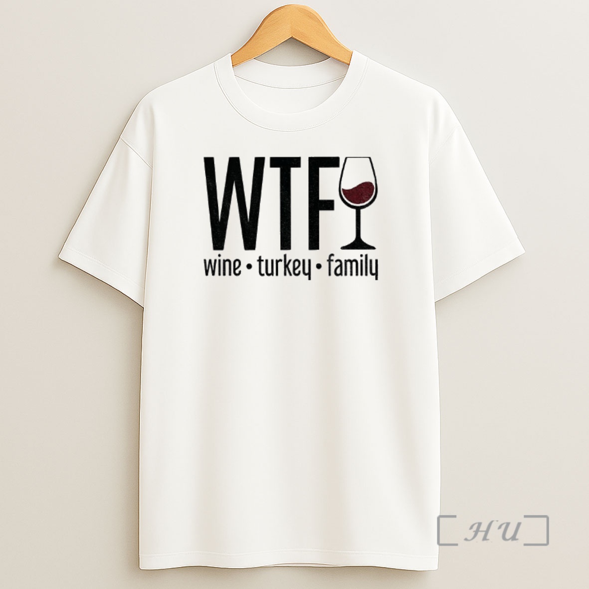 Officials Wtf Wine Turkey Family Trendy Fall Funny Happy Thanksgiving Premium Shirt Sweatshirt Tee
