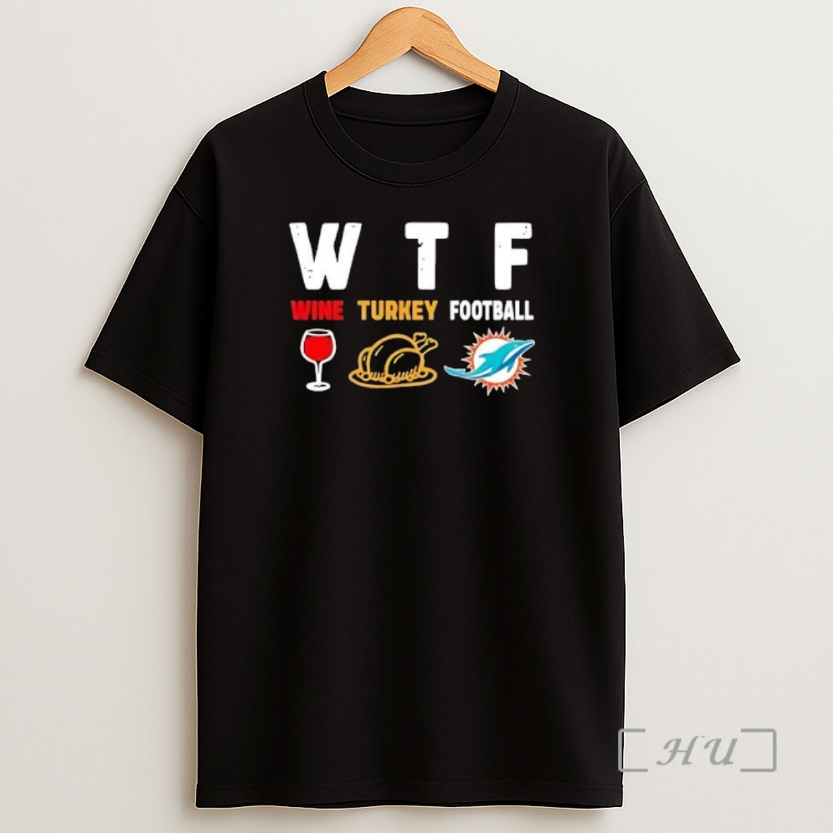 Officials Wtf Wine Turkey Miami Dolphins Football Premium Shirt Sweatshirt Tee