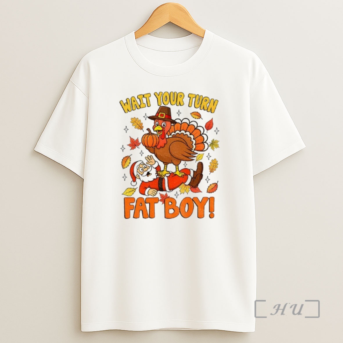 Officials Wait Your Turn Fat Boy Turkey Standing On Santa Funny Thanksgiving Christmas Premium Shirt Sweatshirt Tee