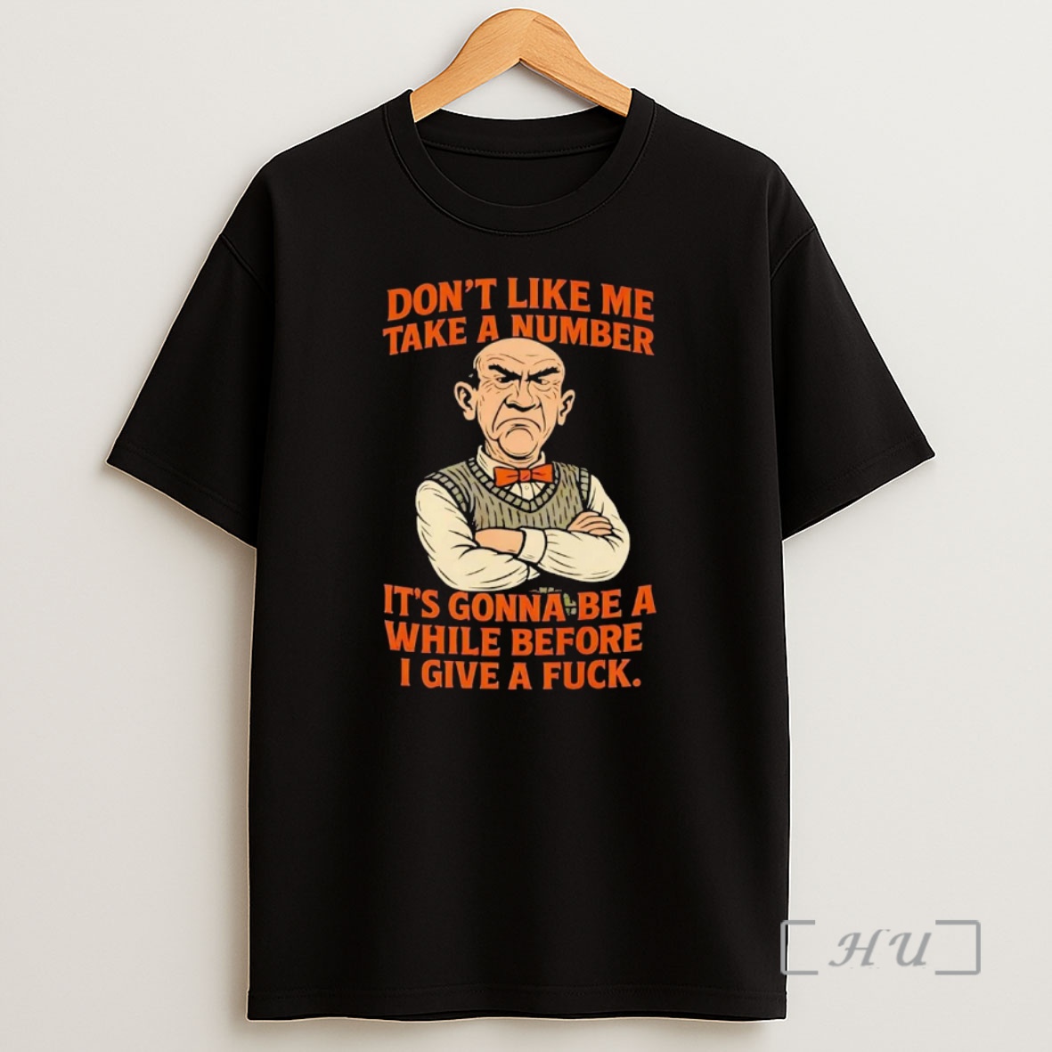 Officials Walter Dont Like Me Take A Number Premium Shirt Sweatshirt Tee