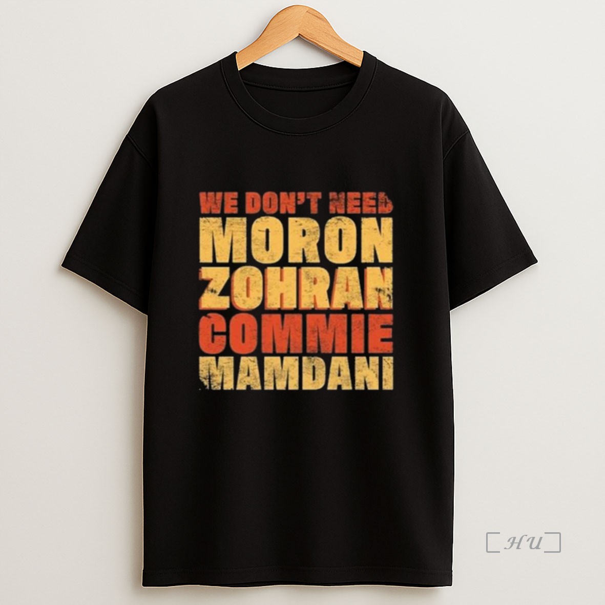 Officials We Dont Need Moron Zohran Commie Mamdani Long Sleve Premium Shirt Sweatshirt Tee 1