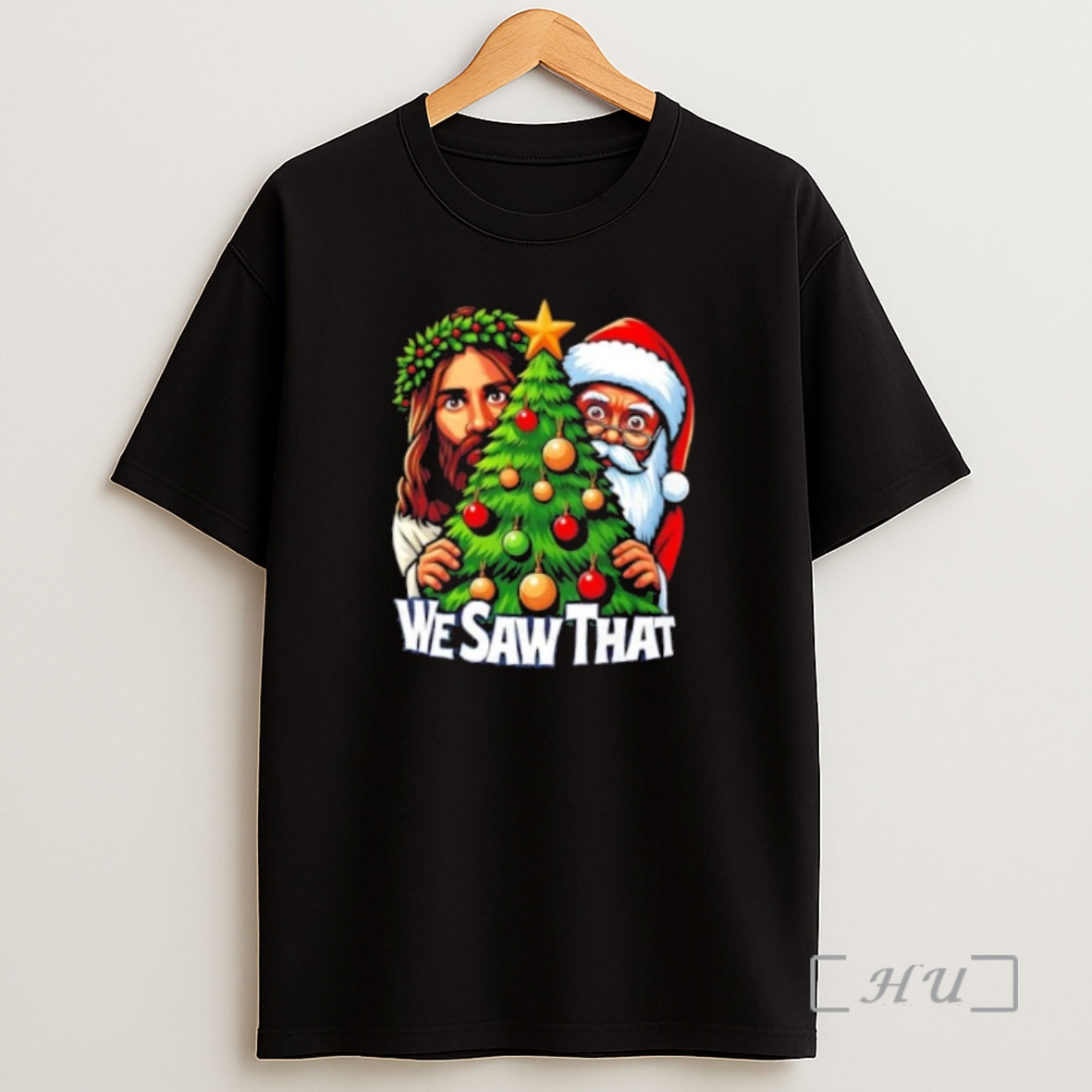 Officials We Saw That Santa And Jesus Christmas Tree Premium Shirt Sweatshirt Tee