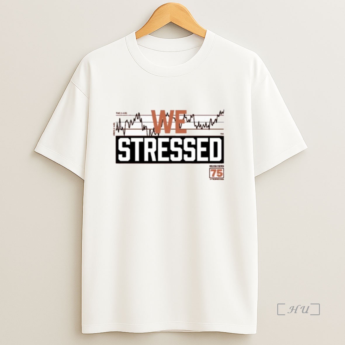 Officials We Stressed Hood News 75 Premium Shirt Sweatshirt Tee