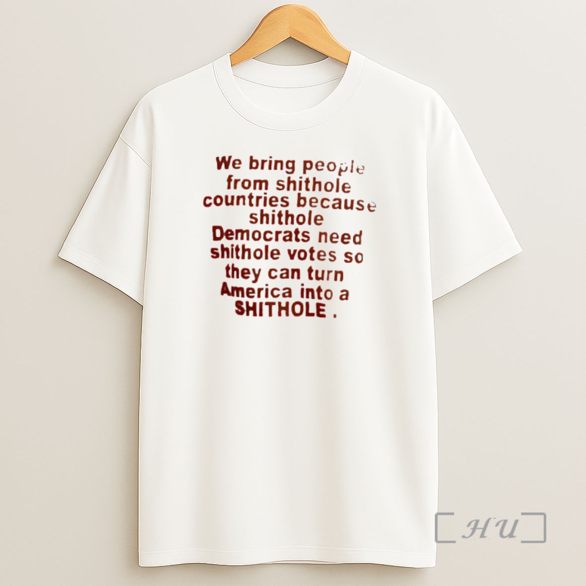 Officials We Bring People From Shithole Countries Because Shithole Premium Shirt Sweatshirt Tee