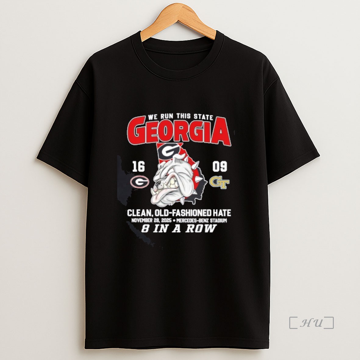 Officials We Run This State Georgia Bulldogs Clean Old Fashioned Hate 8 In A Row 16 9 Gt Premium Shirt Sweatshirt Tee