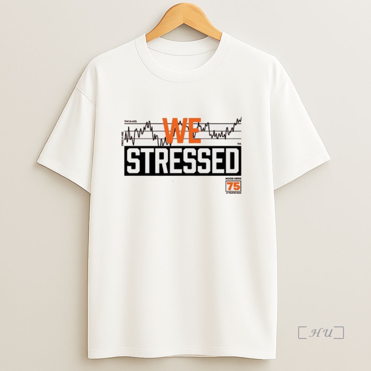 Officials We Stressed Graph Hood News 75 Premium Shirt Sweatshirt Tee