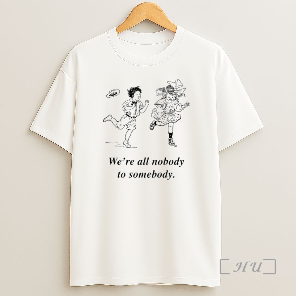 Officials Were All Nobody To Somebody Premium Shirt Sweatshirt Tee
