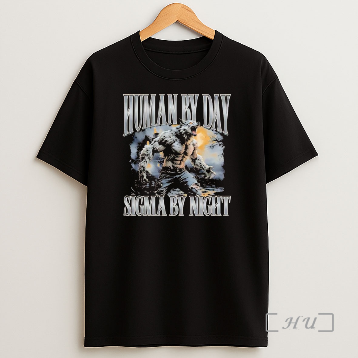 Officials Werewolf Human By Day Sigma By Night Premium Shirt Sweatshirt Tee