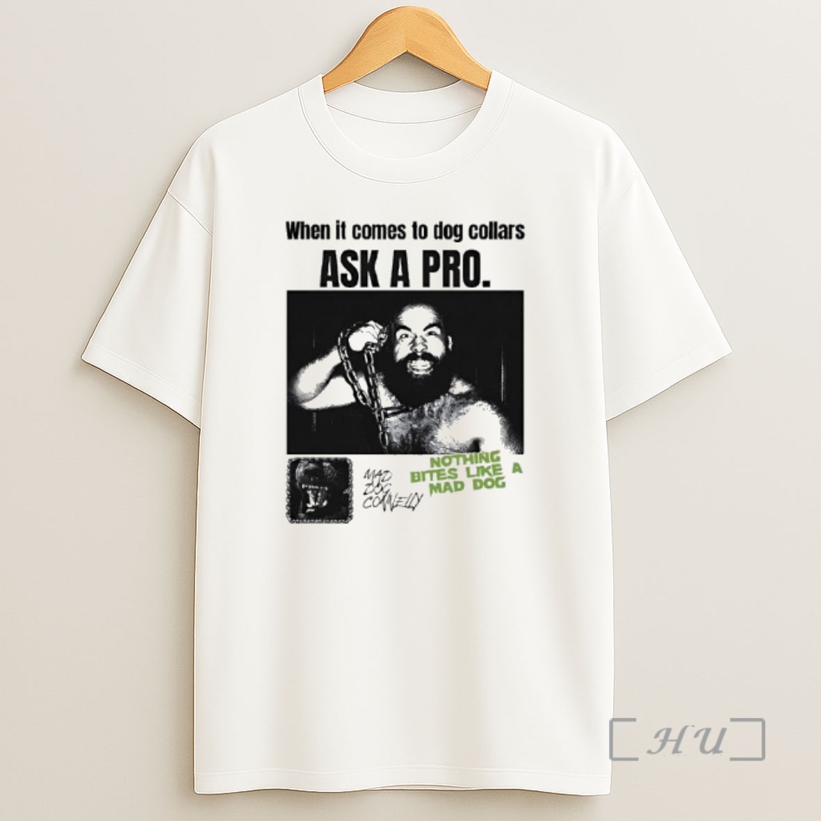 Officials When It Comes To Dog Collars Ask A Pro Nothing Bites Like A Mad Dog Premium Shirt Sweatshirt Tee