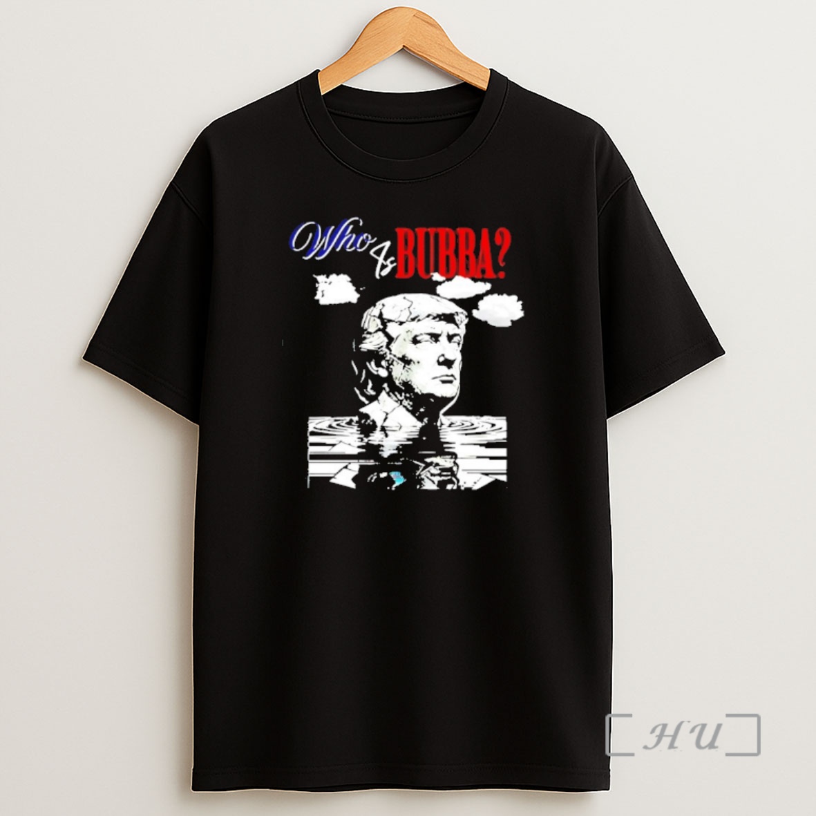 Officials Who Is Bubba Trump Big Beautiful Bill Clinton Premium Shirt Sweatshirt Tee