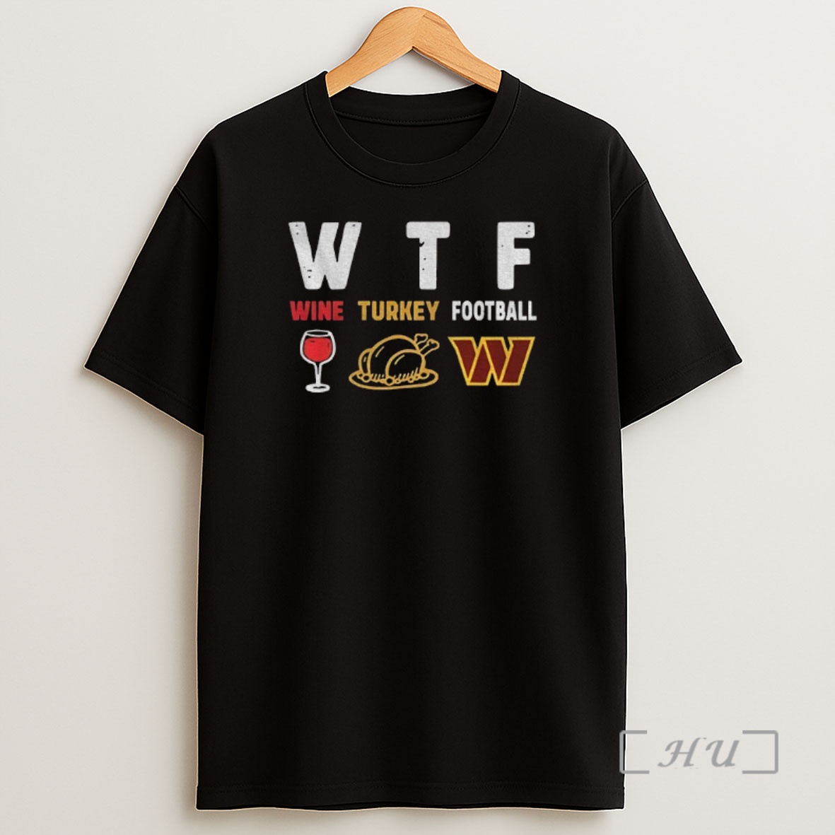 Officials Wine Turkey Washington Commanders Football Thanksgiving Premium Shirt Sweatshirt Tee