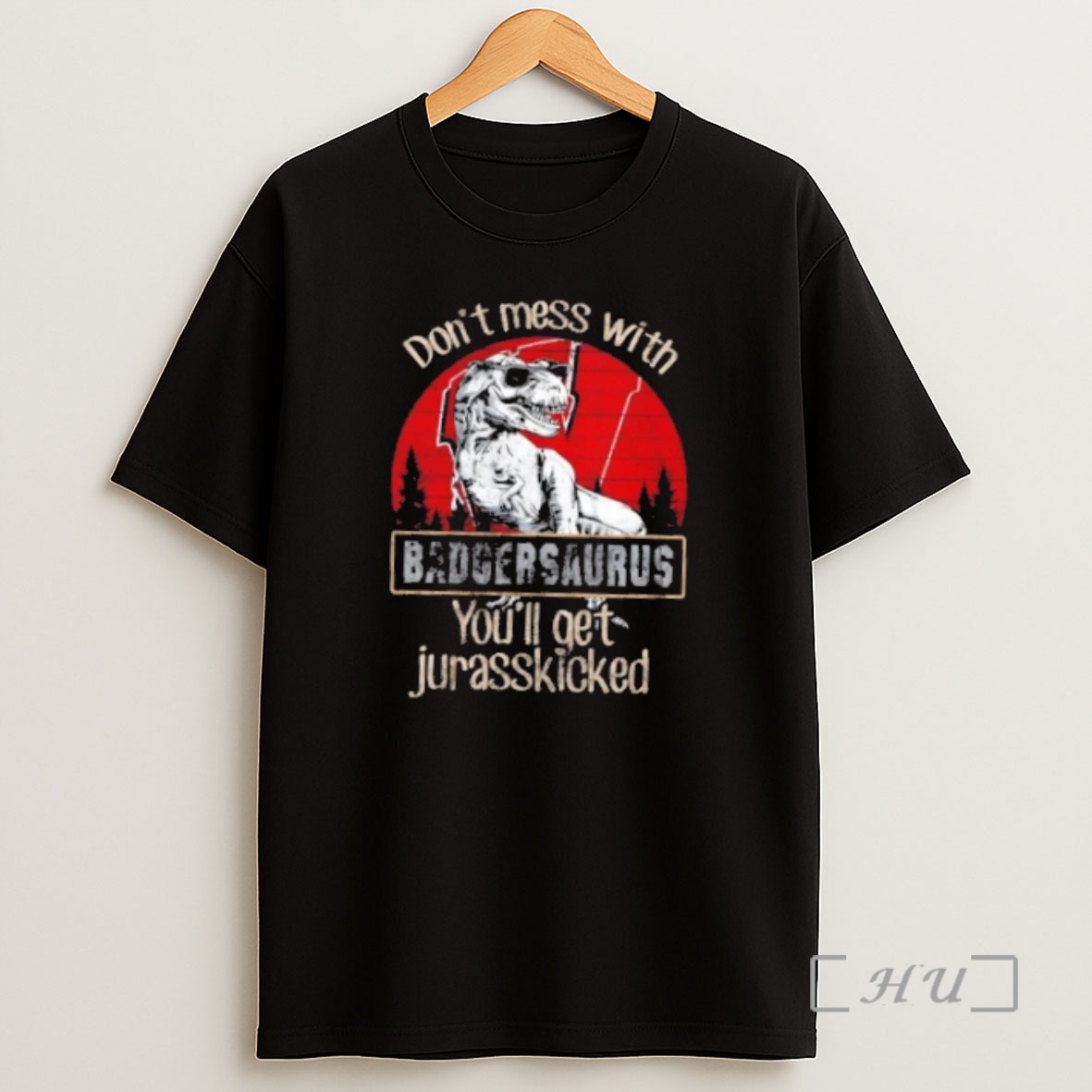 Officials Wisconsin Badgers Dont Mess With Badgersaurus Youll Get Jurasskicked Premium Shirt Sweatshirt Tee