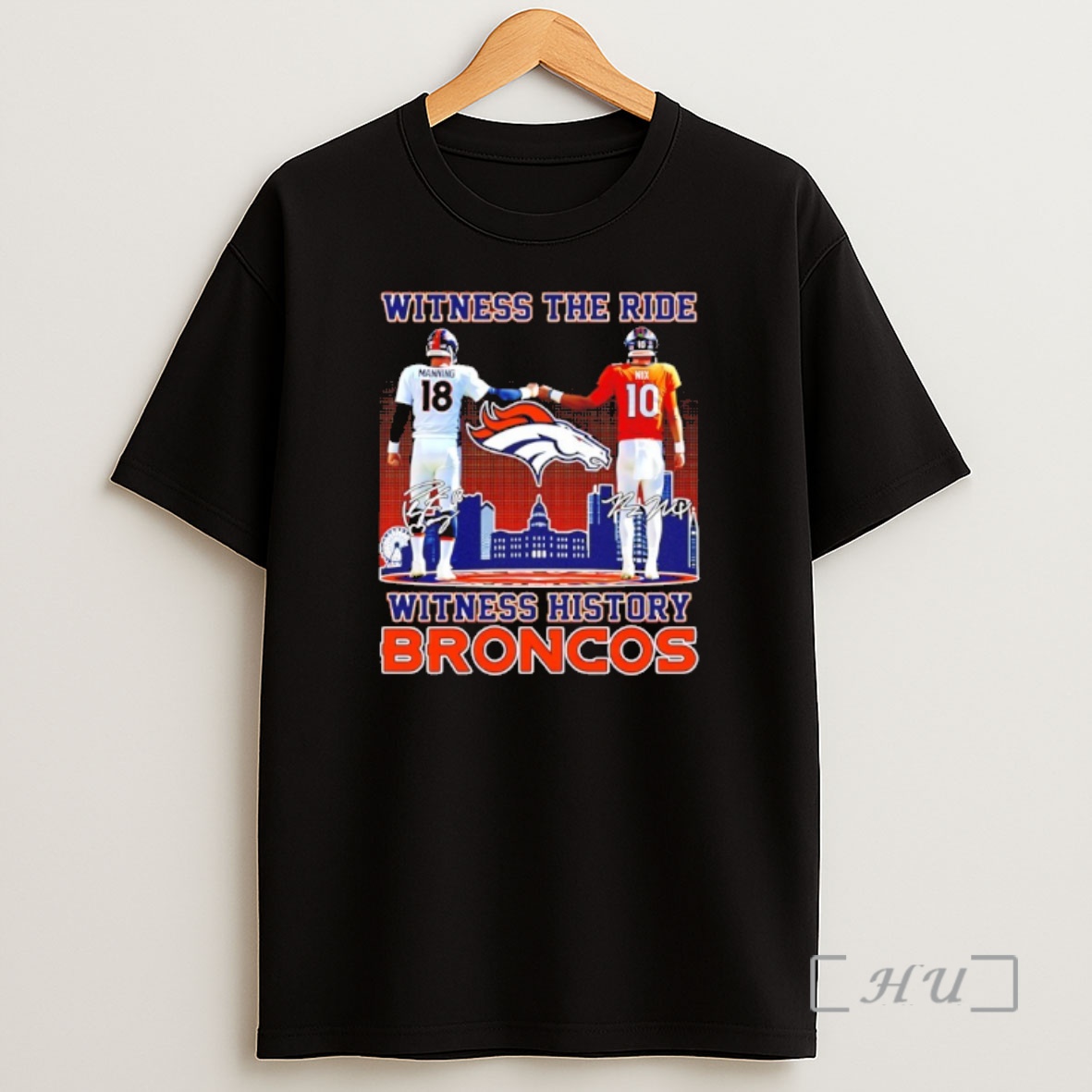 Officials Witness The Ride Witness History Denver Broncos Manning Nix City Skyline Premium Shirt Sweatshirt Tee