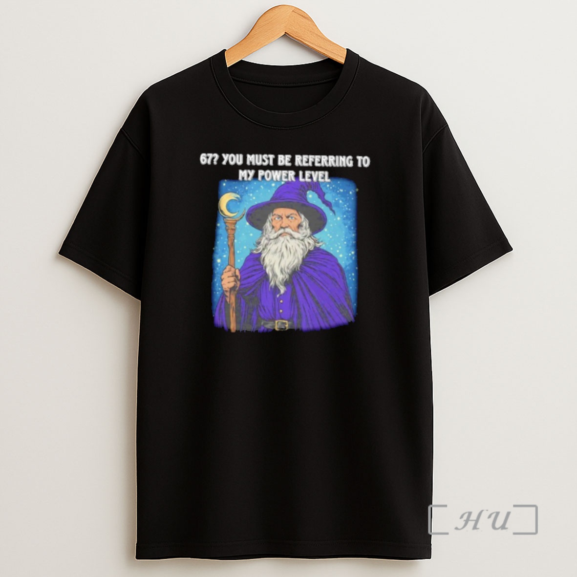 Officials Wizard 67 You Must Be Referring To My Power Level Premium Shirt Sweatshirt Tee