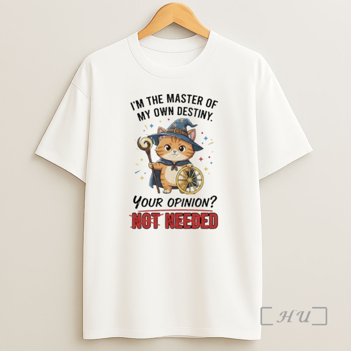 Officials Wizard Cat Im The Master Of My Own Destiny Your Opinion Not Needed Premium Shirt Sweatshirt Tee