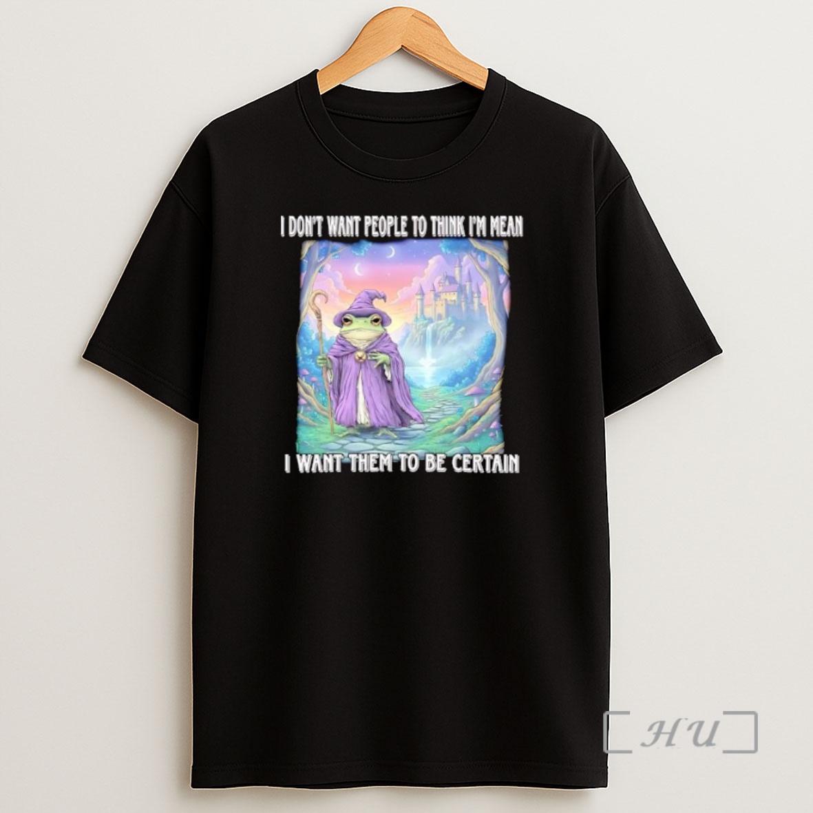 Officials Wizard Frog I Dont Want People To Think Im Mean I Want Them To Be Certain Premium Shirt Sweatshirt Tee