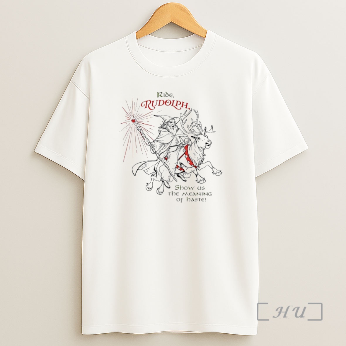 Officials Wizard Ride Rudolph Show Us The Meaning Of Haste Premium Shirt Sweatshirt Tee
