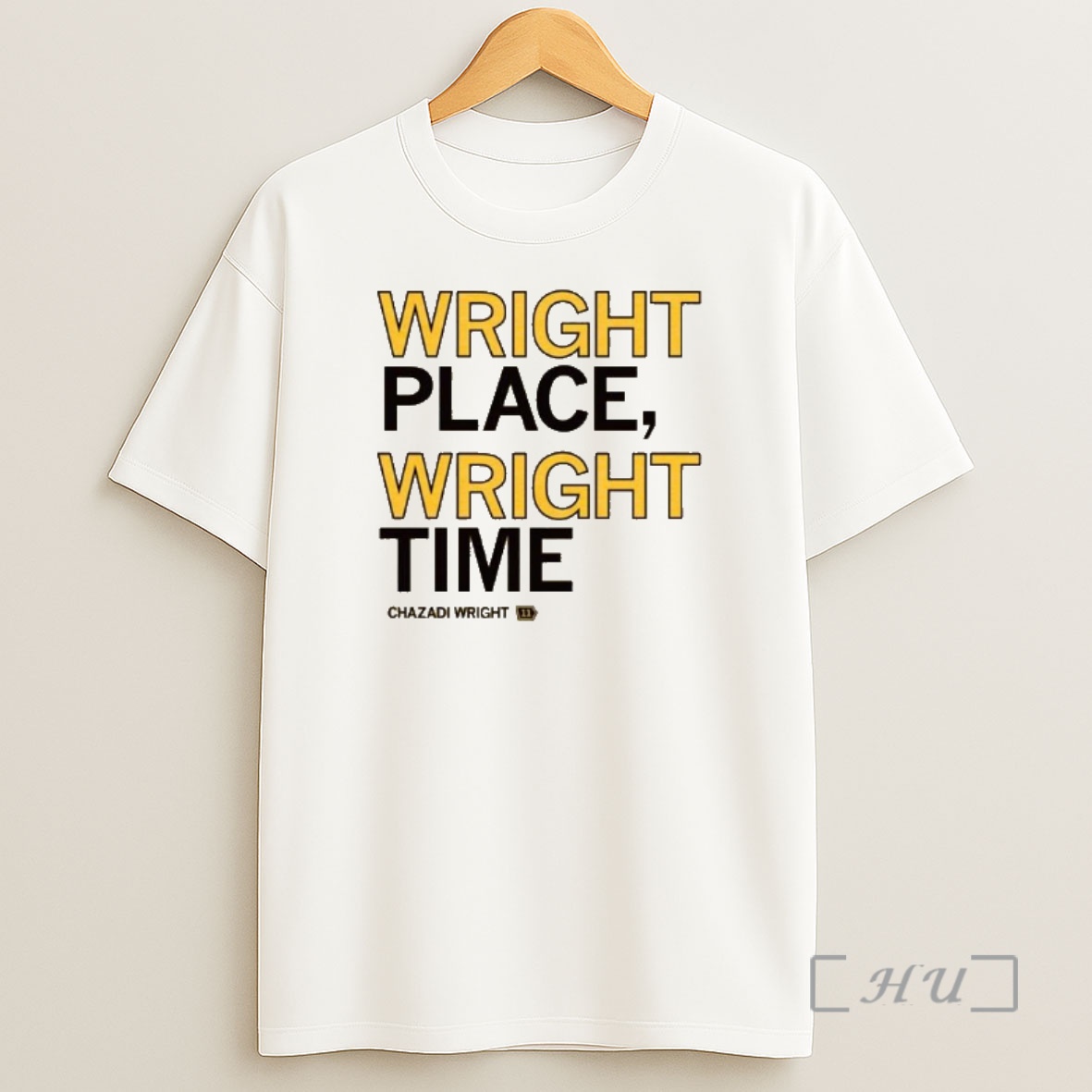Officials Wright Place Wright Time Chazadi Wright Premium Shirt Sweatshirt Tee