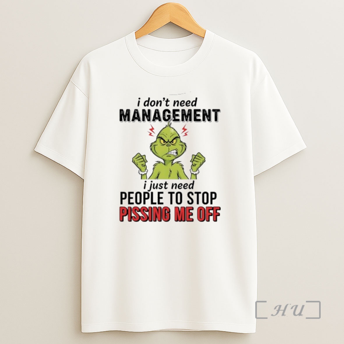 Officials Xmas Grinch I Dont Need Management I Just Need People To Stop Pissing Me Off Premium Shirt Sweatshirt Tee