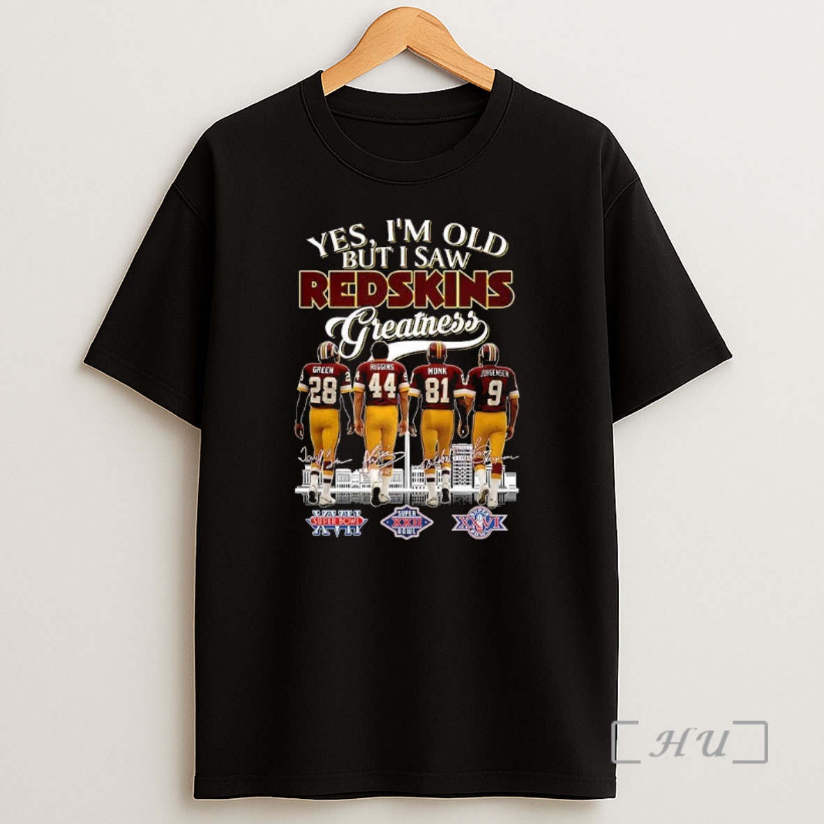 Officials Yes Im Old But I Saw Washington Redskins Greatness Green Riggins Monk Jurgensen Premium Shirt Sweatshirt Tee
