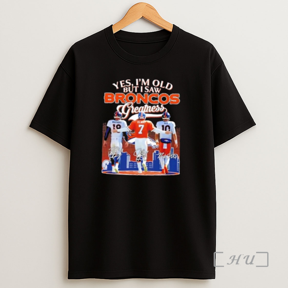 Officials Yes Im Old But I Saw Greatness Denver Broncos Manning Elway Nix Football City Skyline Premium Shirt Sweatshirt Tee