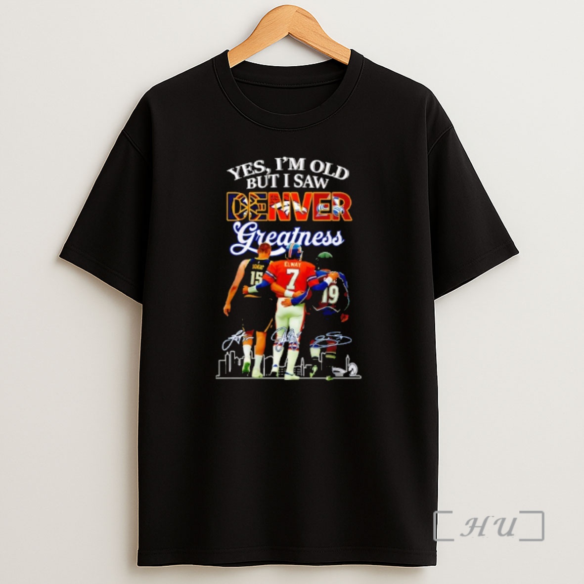 Officials Yes Im Old But I Saw Denver Greatness Gnatures Premium Shirt Sweatshirt Tee