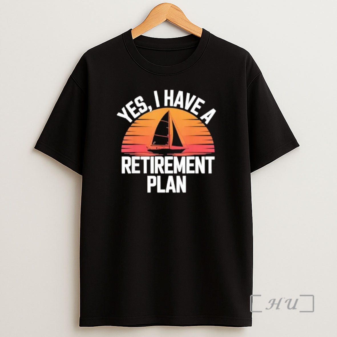 Officials Yes I Have Retirement Plan Premium Shirt Sweatshirt Tee