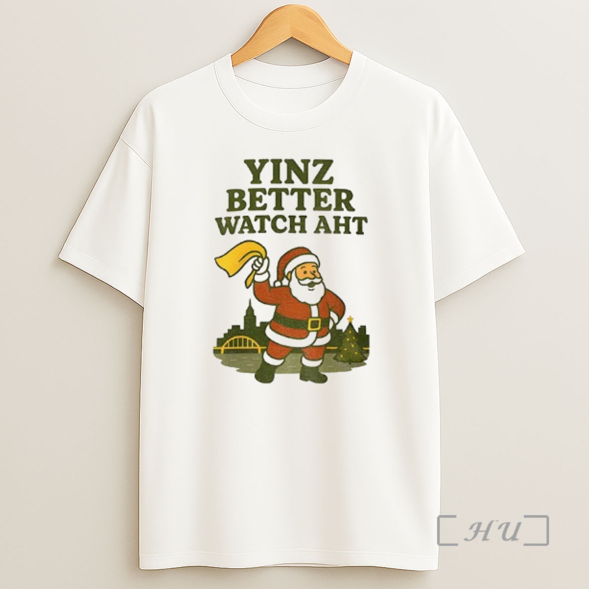 Officials Yinz Better Watch Aht Christmas Pittsburgh Premium Shirt Sweatshirt Tee