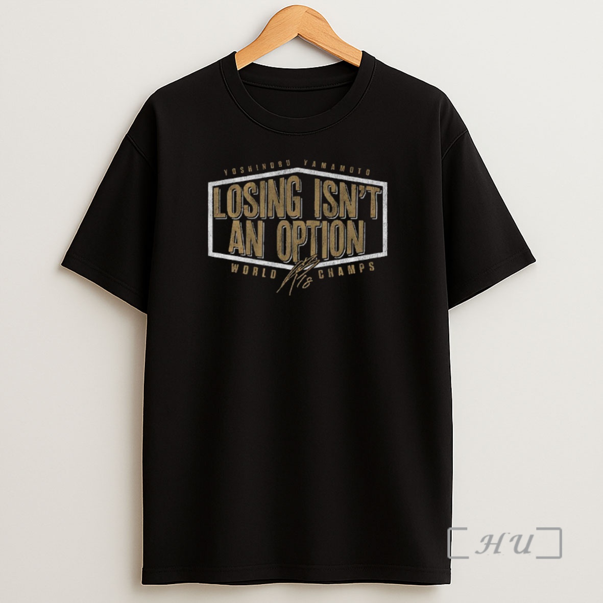 Officials Yoshinobu Yamamoto Losing Isnt An Option World Champs Edition Los Angeles Dodgers Mlb Signature Premium Shirt Sweatshirt Tee