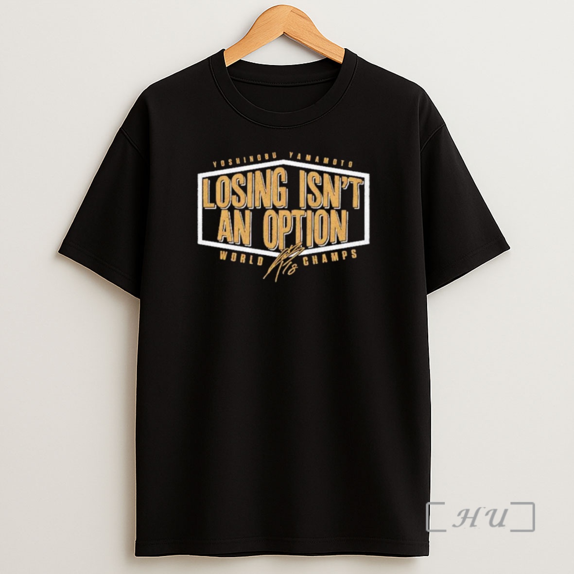 Officials Yoshinobu Yamamoto Mlb La Dodgers Losing Isnt An Option Champs Ornaments Premium Shirt Sweatshirt Tee