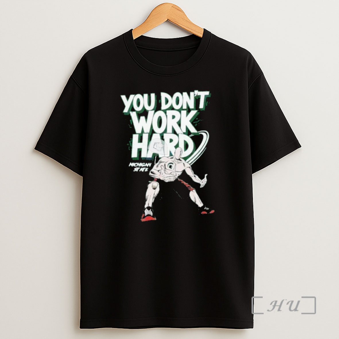 Officials You Dont Work Hard Michigan State Spartans Mens Basketball Premium Shirt Sweatshirt Tee
