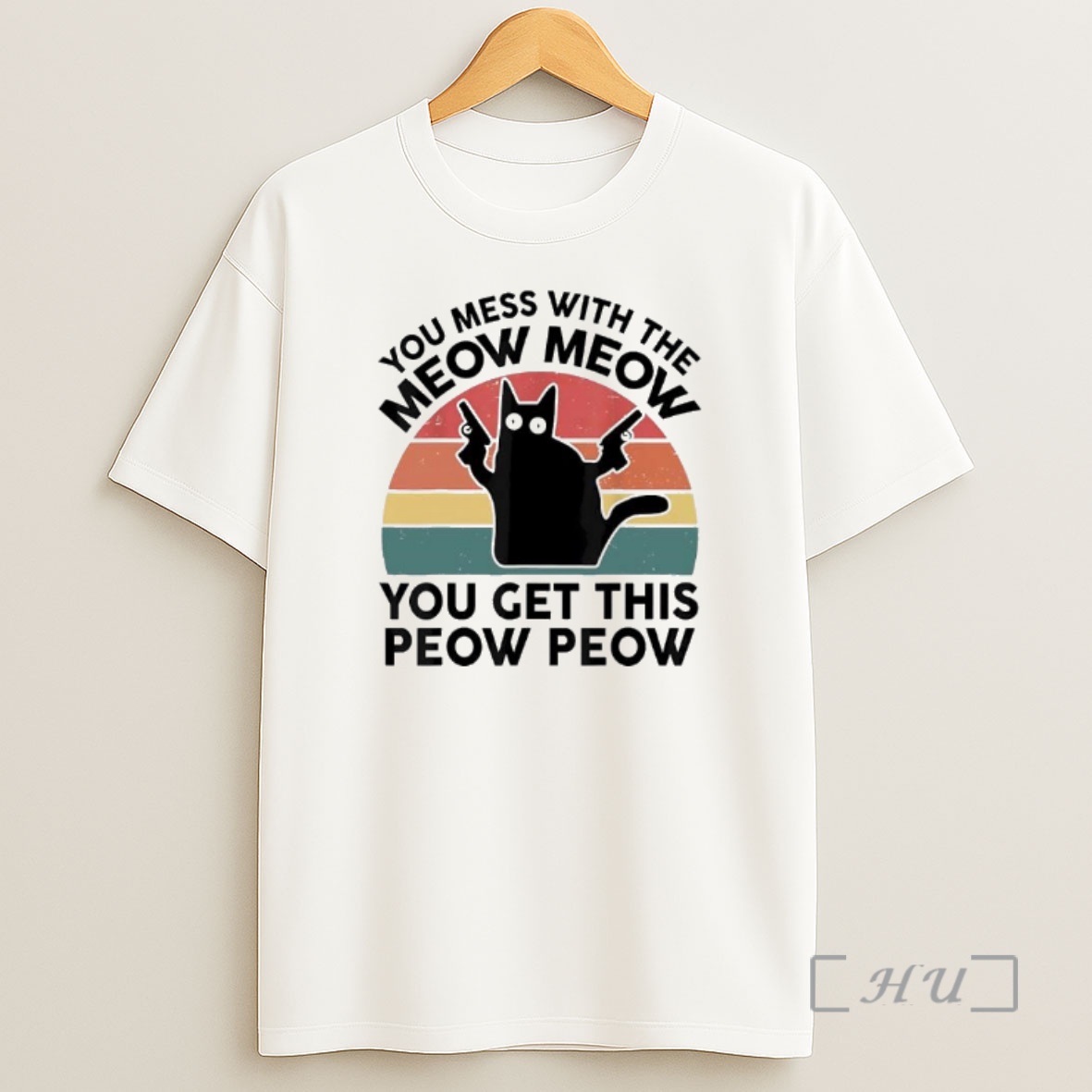 Officials You Mess With The Meow Meow You Get This Peow Peow Cat Vintage Premium Shirt Sweatshirt Tee