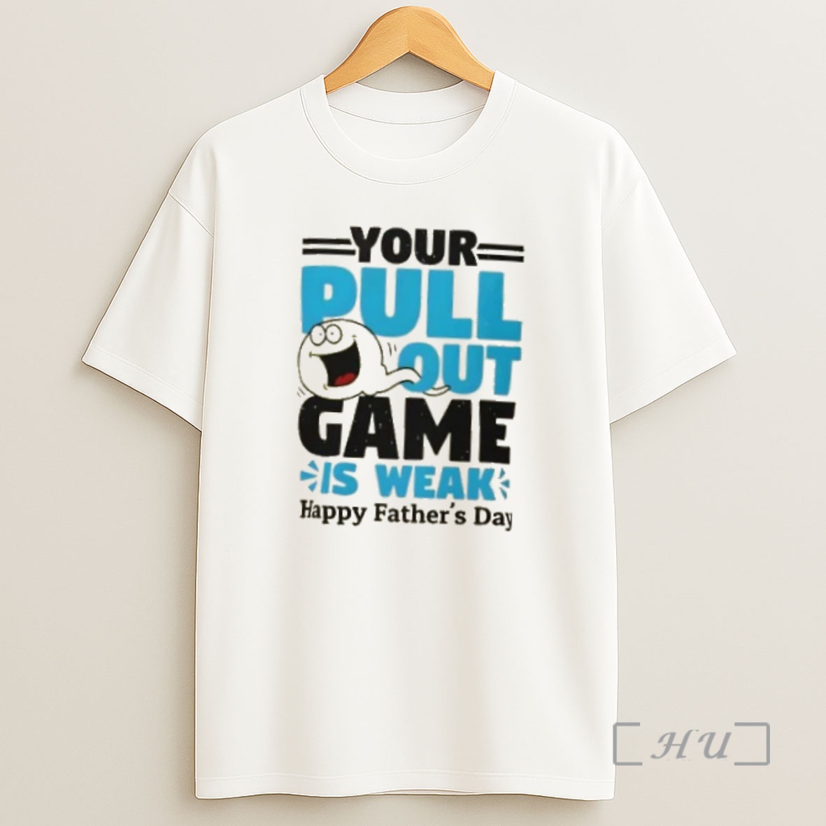 Officials Your Pull Out Game Is Weak Funny Dad Premium Shirt Sweatshirt Tee