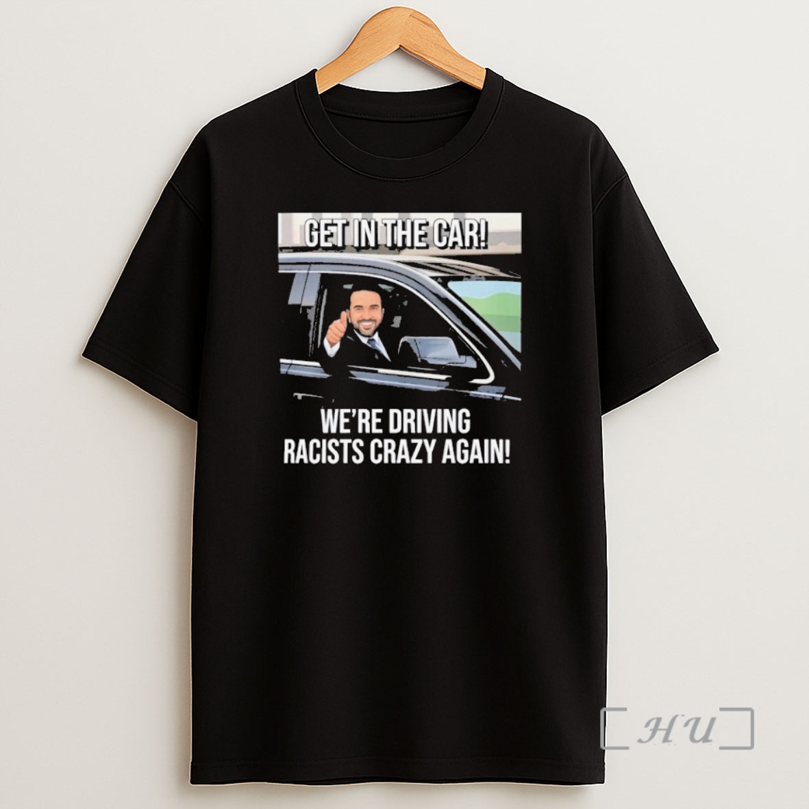 Officials Zohran Mamdani Get In The Car We Are Driving Racists Crazy Again Premium Shirt Sweatshirt Tee