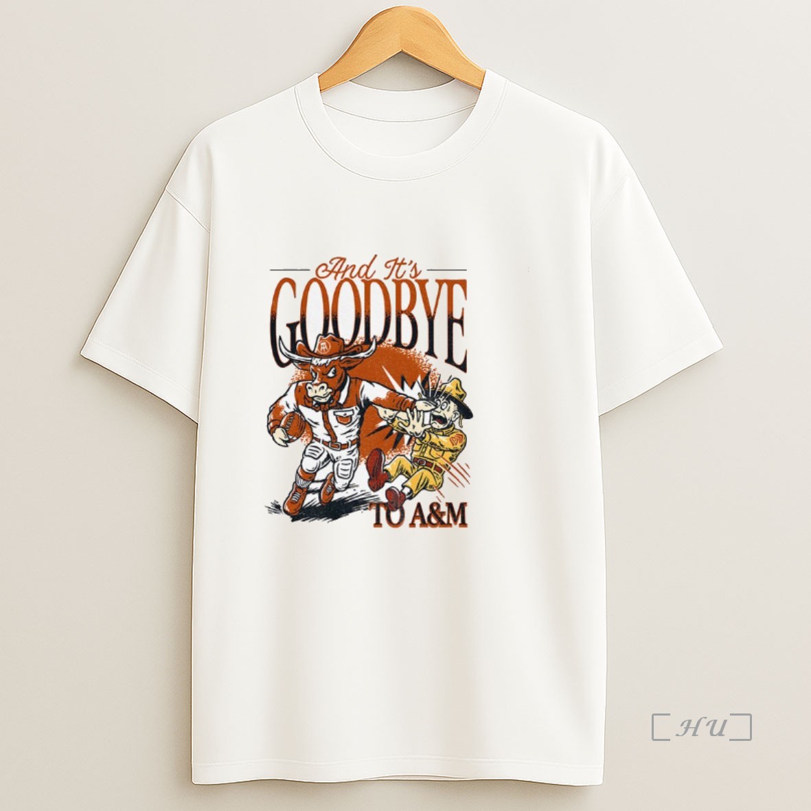 Officials Faig8asl Texas Longhorns Beat Texas Am And Its Goodbye To Am Premium Shirt Sweatshirt Tee