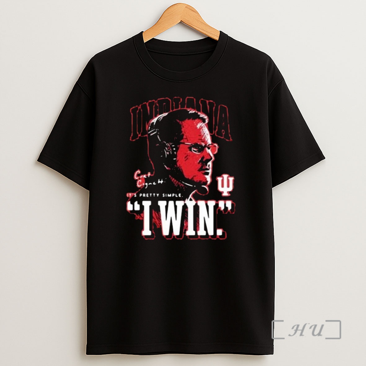 Officials Kalen Jackson Indiana Football Curt Cignetti I Win Premium Shirt Sweatshirt Tee